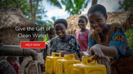 Smiling villagers gathered around watering cans with a caption that reads, "Give the Gift of Clean Water!". Below is a button that reads, "Give Now".